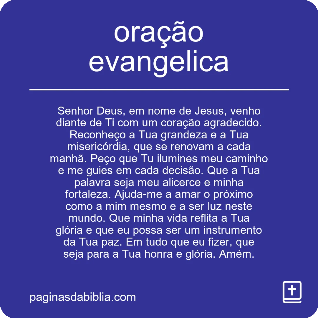 Descubra o Poder Transformador da Oração Evangélica
