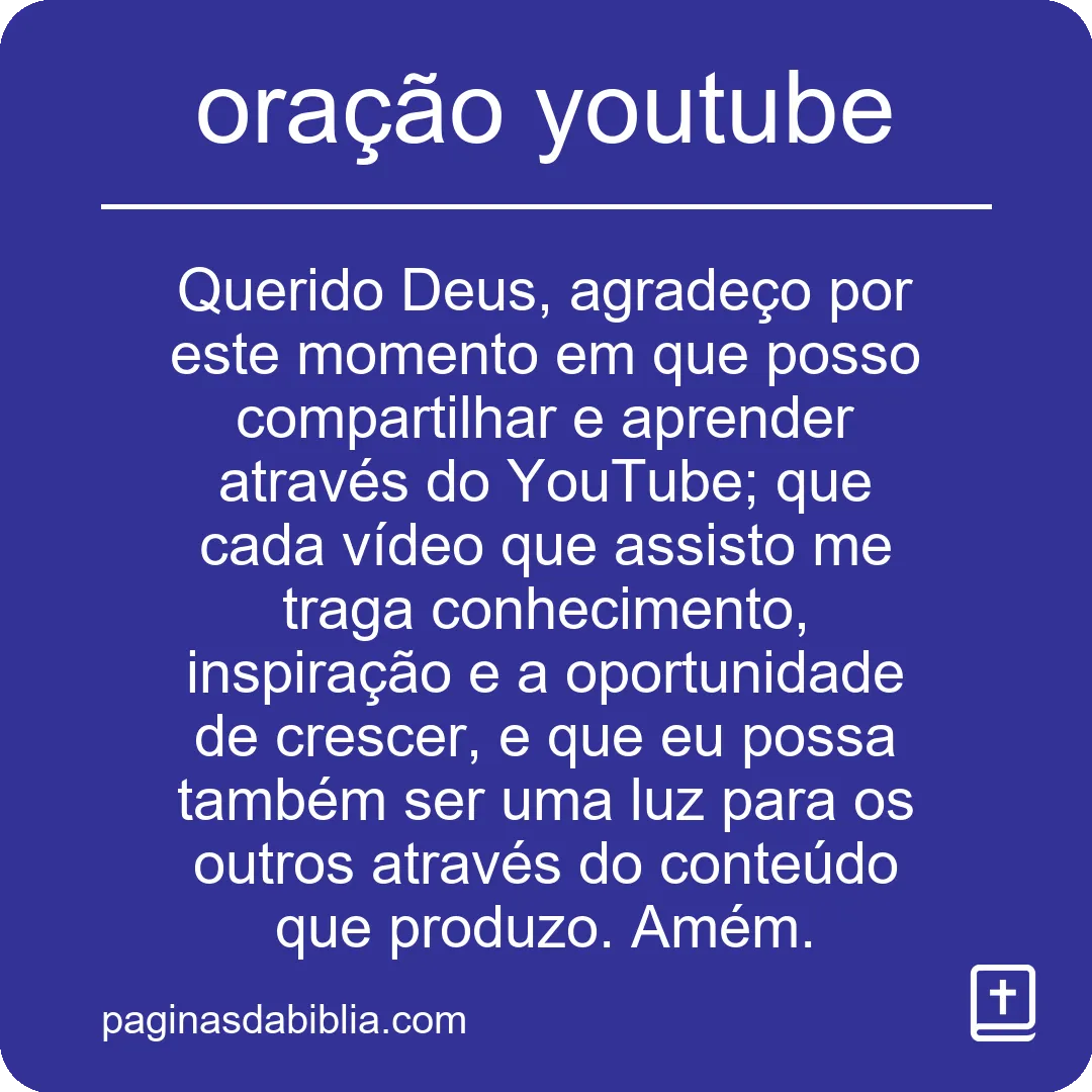Descubra o Poder Transformador da Oração no YouTube