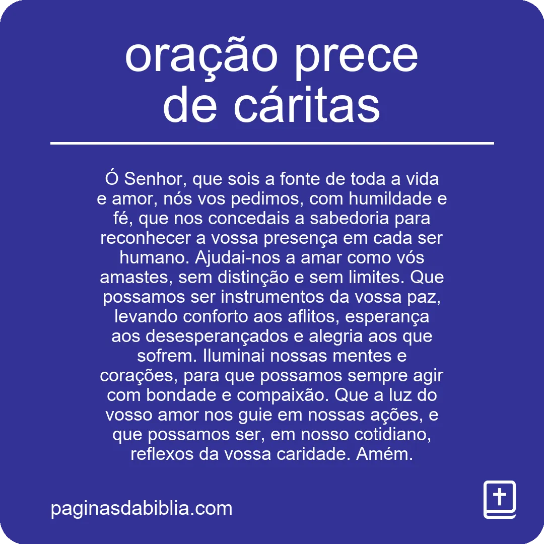 Descubra o Poder Transformador da Oração Prece de Cáritas