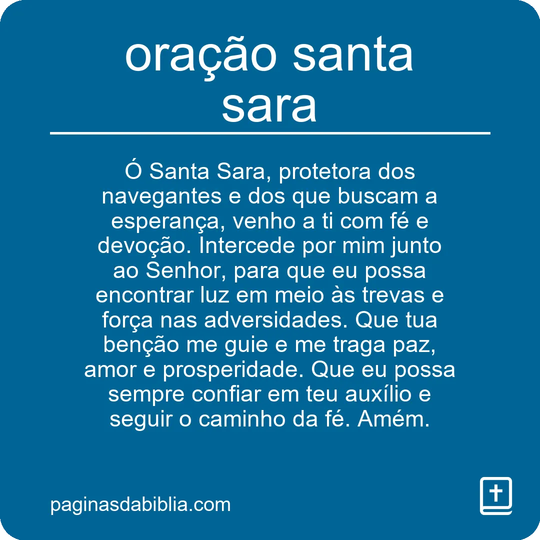 Descubra o Poder Transformador da Oração Santa Sara