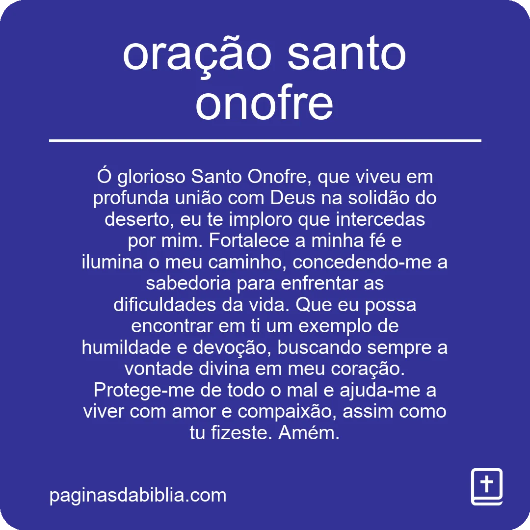 Descubra o Poder Transformador da Oração Santo Onofre