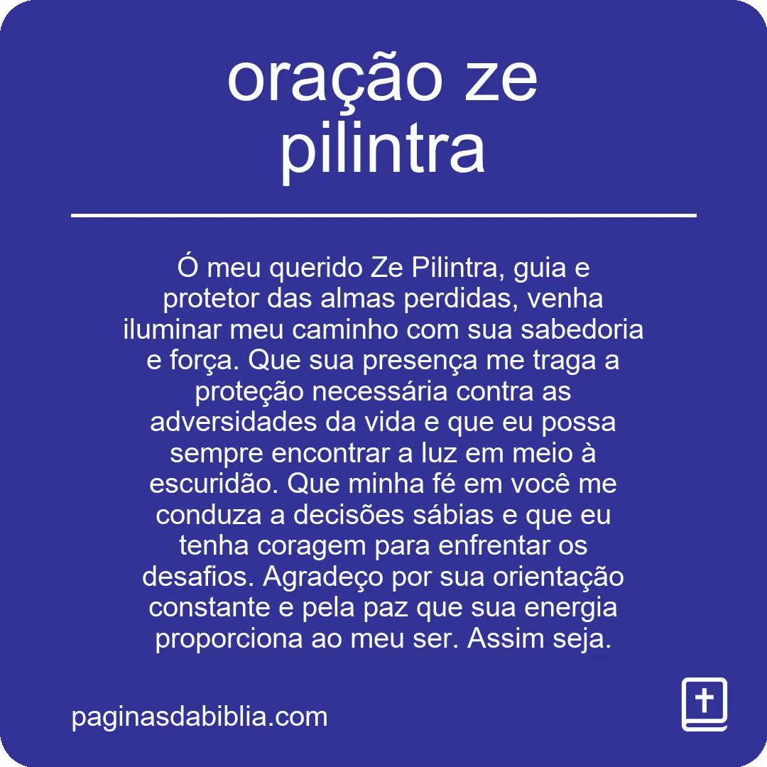 Descubra o Poder Transformador da Oração Ze Pilintra