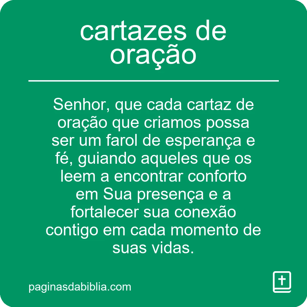 Descubra o Poder Transformador dos Cartazes de Oração.