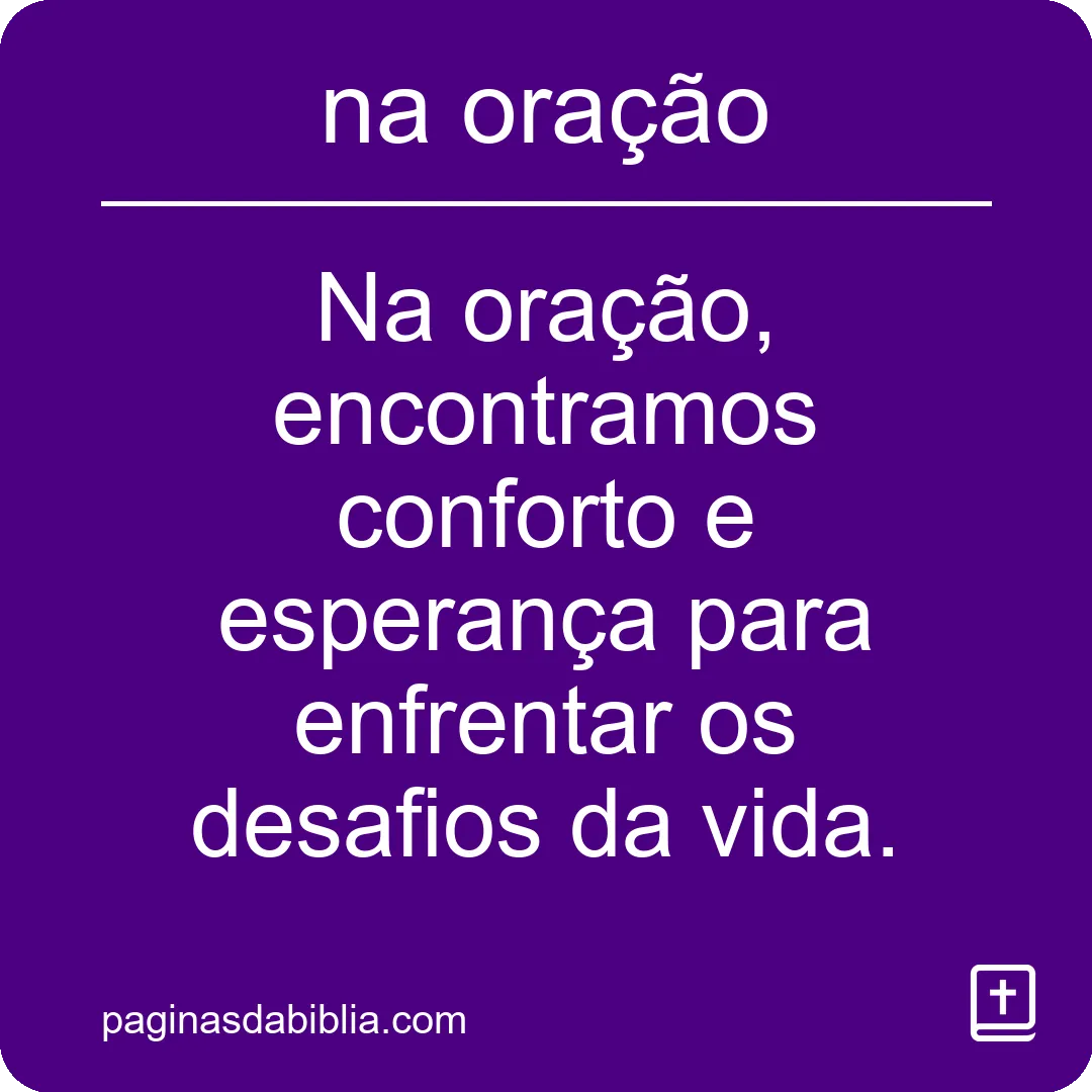 Descubra o Poder Transformador na Oração