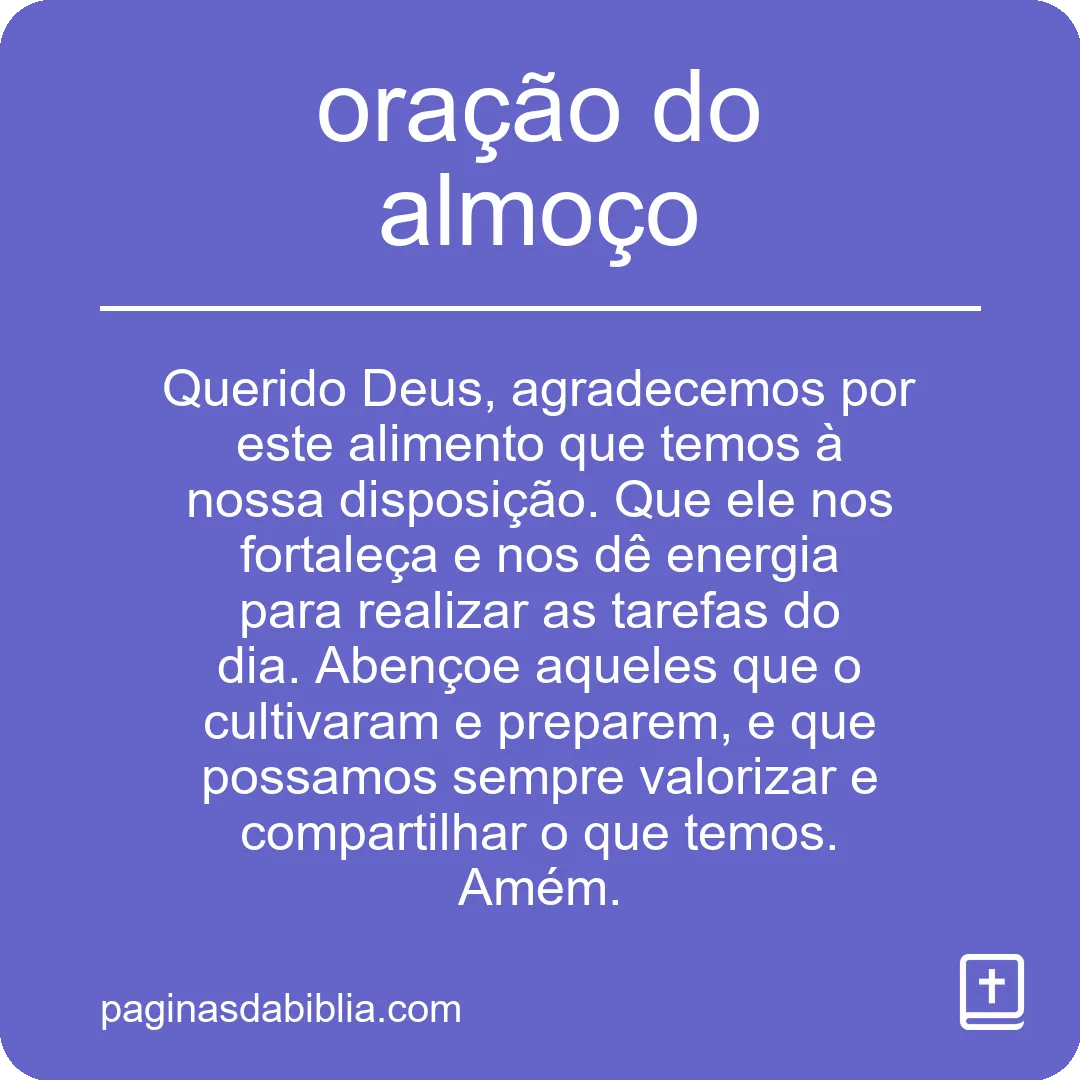 Desfrute da Poderosa Oração do Almoço para Abençoar Seu Dia