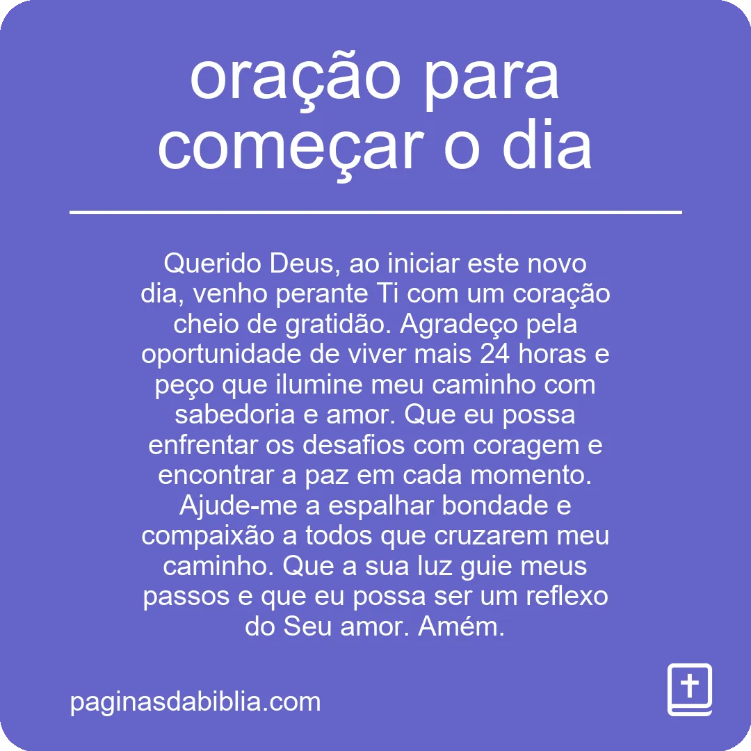 Desperte seu dia com a incrível oração para começar o dia