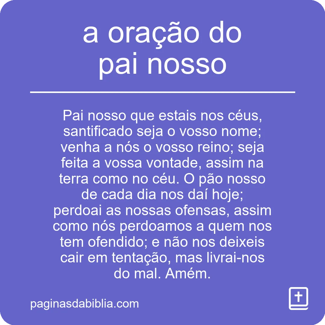 Desvende o Poder Transformador da Oração do Pai Nosso