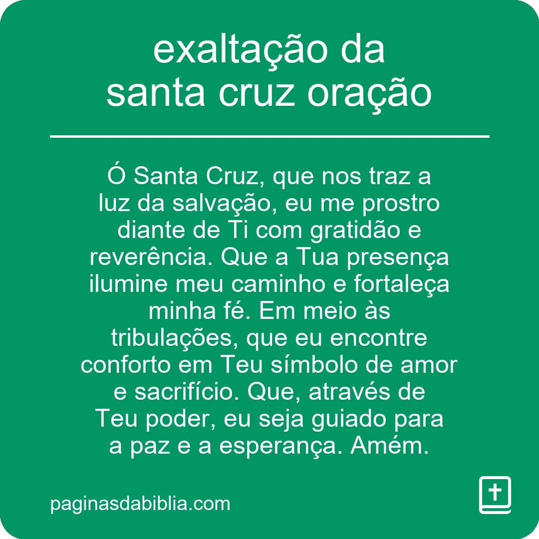Exaltação da Santa Cruz: Poder da Oração