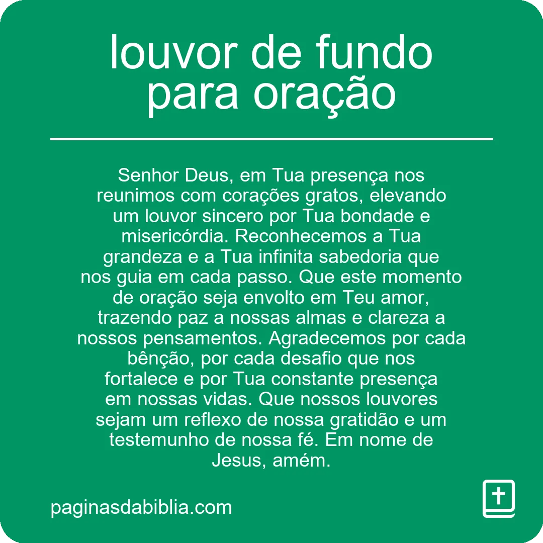 Louvor transformador: fundo espiritual para oração.