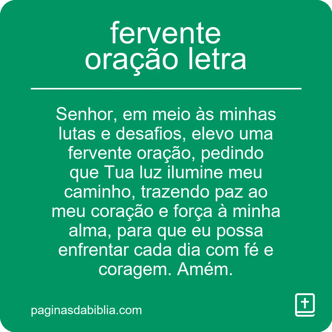 O Poder Transformador da Fervente Oração Letra