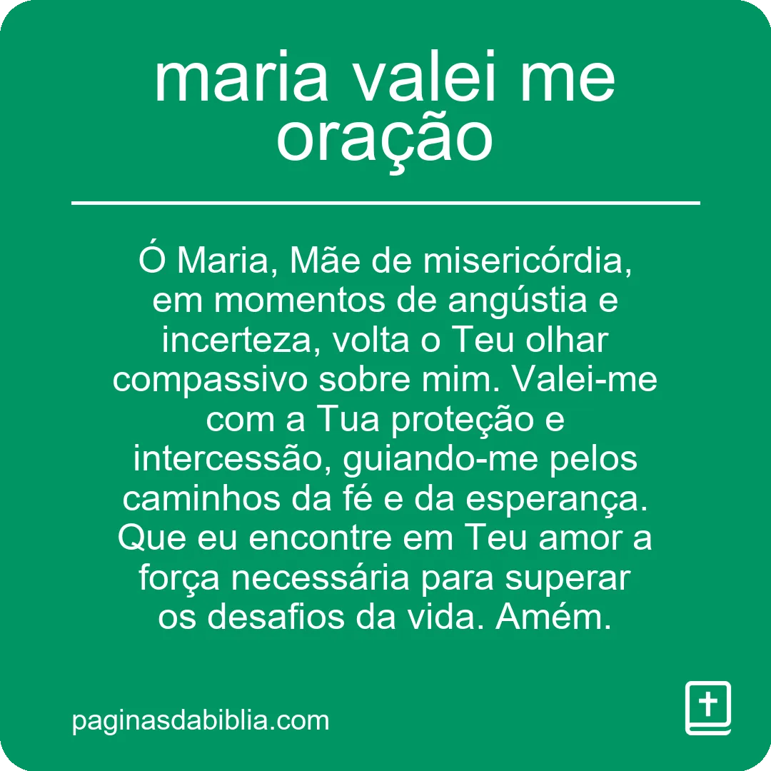 O Poder Transformador da Oração: Maria, Valei-me! 🙏