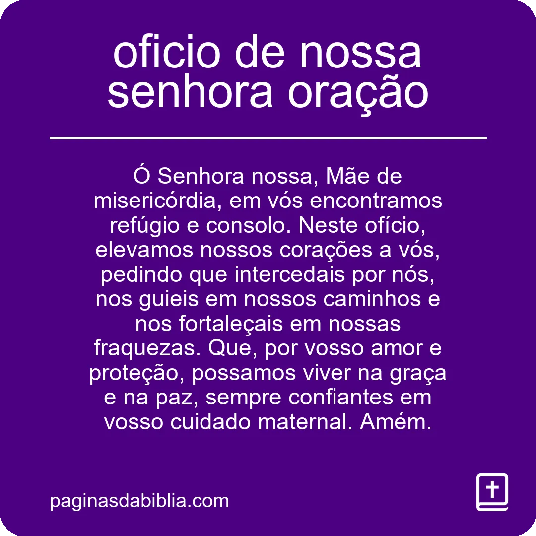 Ofício de Nossa Senhora: Poder da Oração