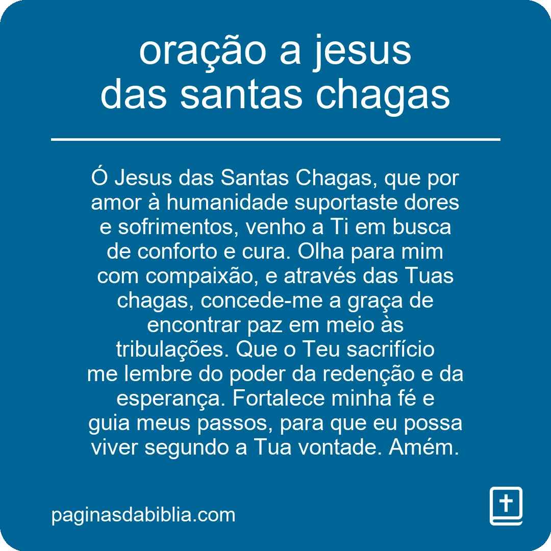 Oração a Jesus das Santas Chagas: Fé e Proteção