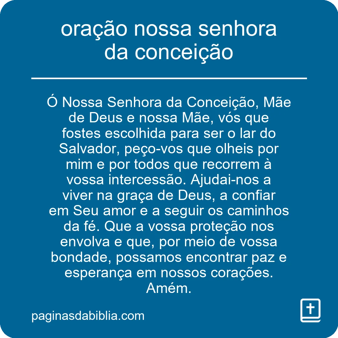 Oração a Nossa Senhora da Conceição: fé e devoção