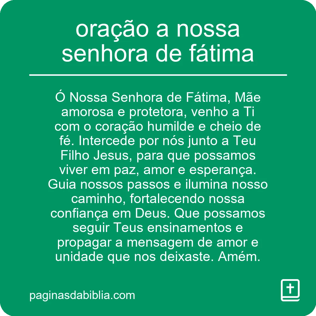 Oração a Nossa Senhora de Fátima: fé e devoção