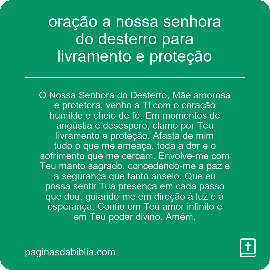 Oração a Nossa Senhora do Desterro: Livramento e Proteção