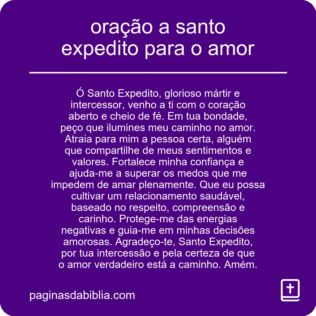 Oração a Santo Expedito para o amor: poder transformador.