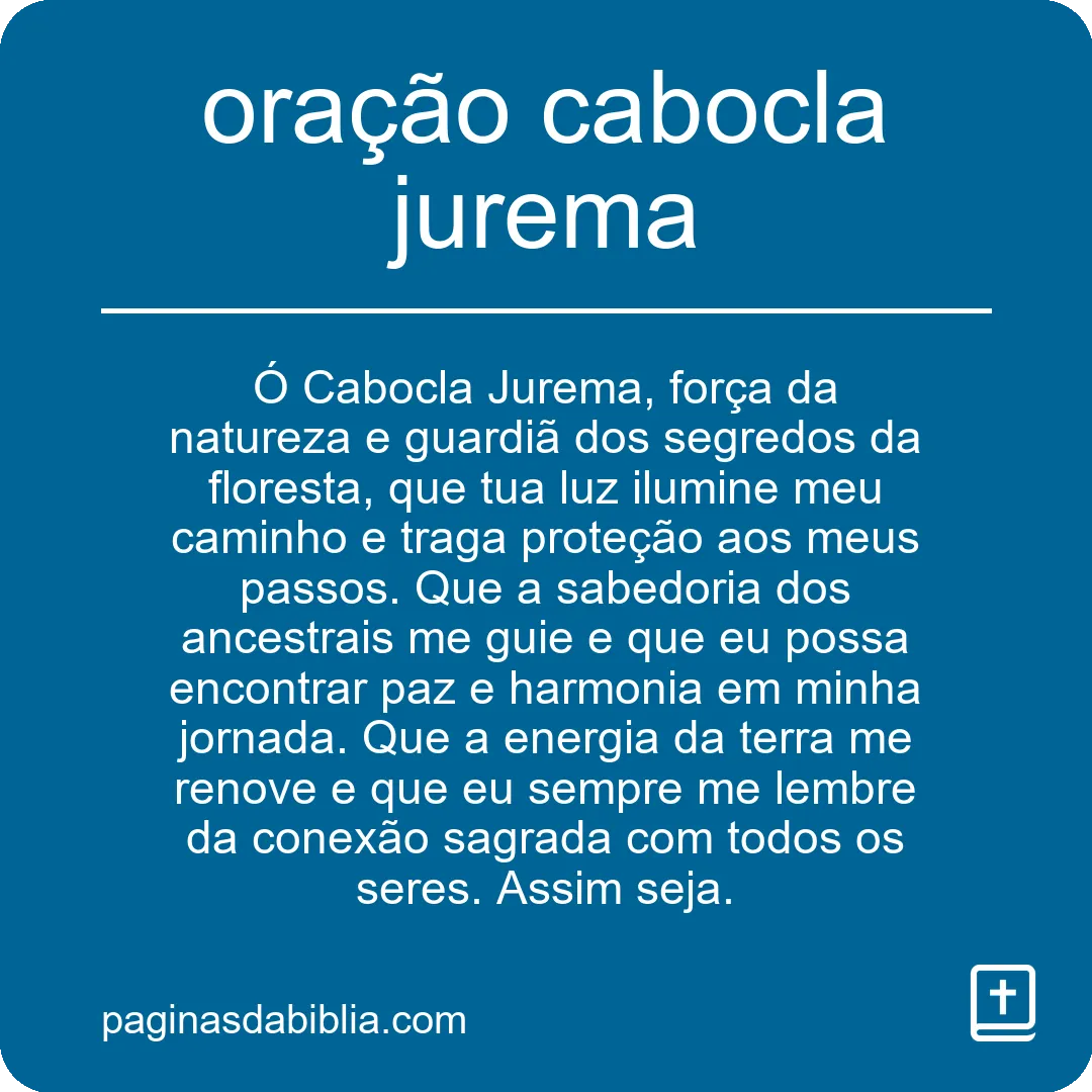 Oração Cabocla Jurema: Poder Espiritual Transformador