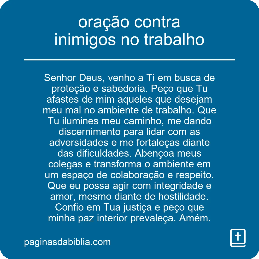Oração contra inimigos no trabalho: Proteção Divina.
