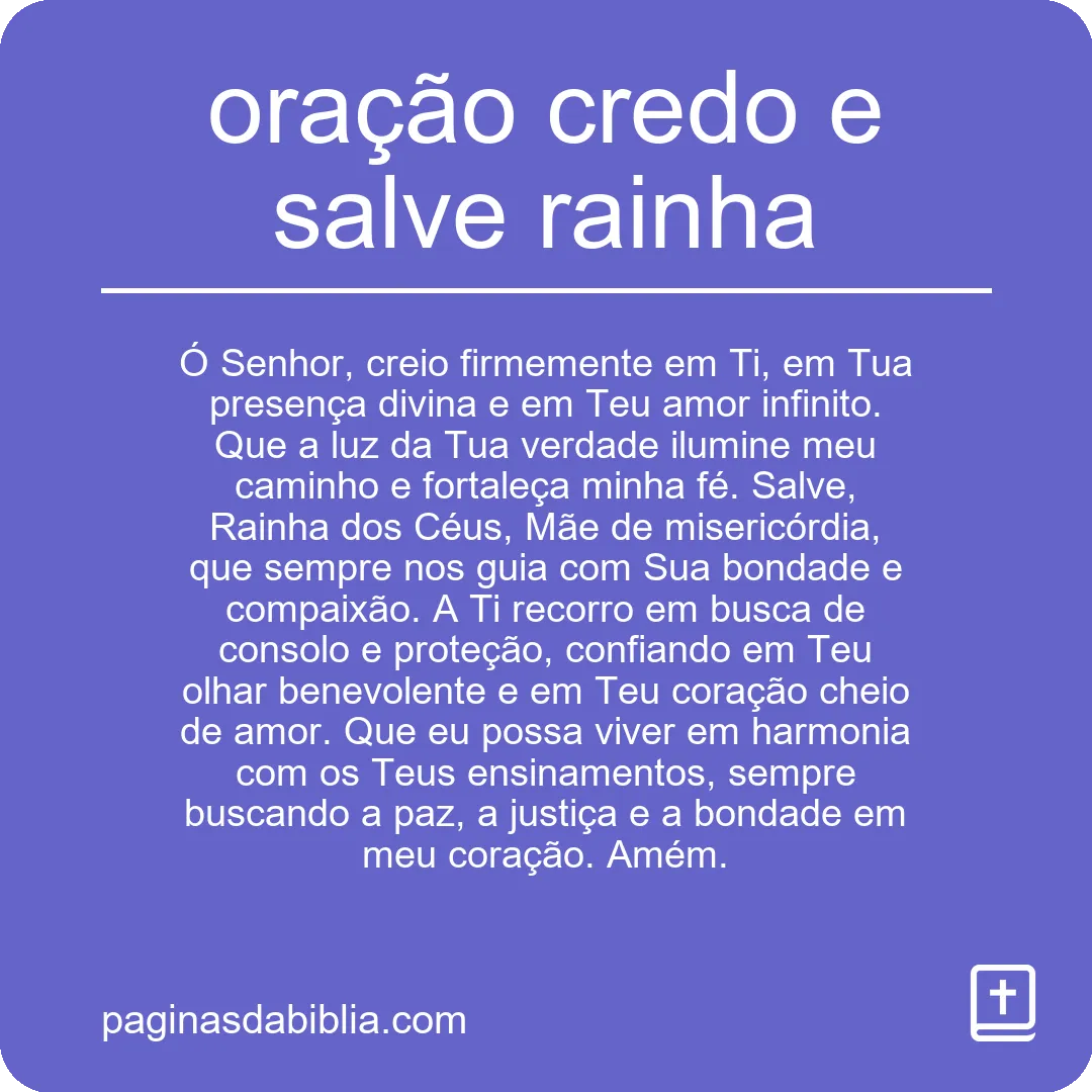 Oração Credo e Salve Rainha: Poder Transformador Espiritual