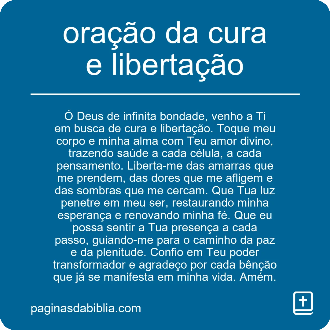 Oração da cura e libertação: poder transformador