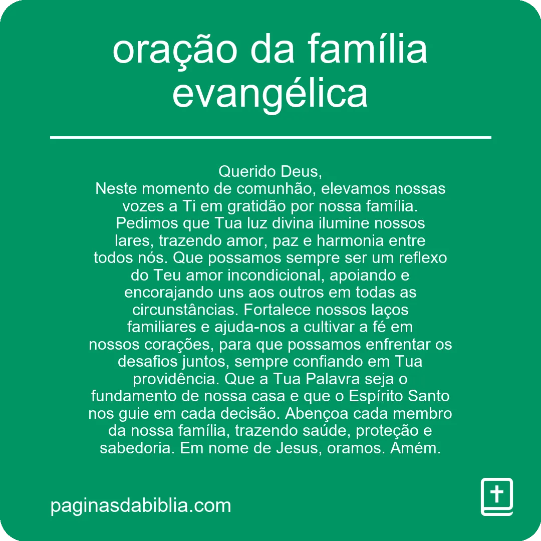 Oração da família evangélica: Poder transformador espiritual