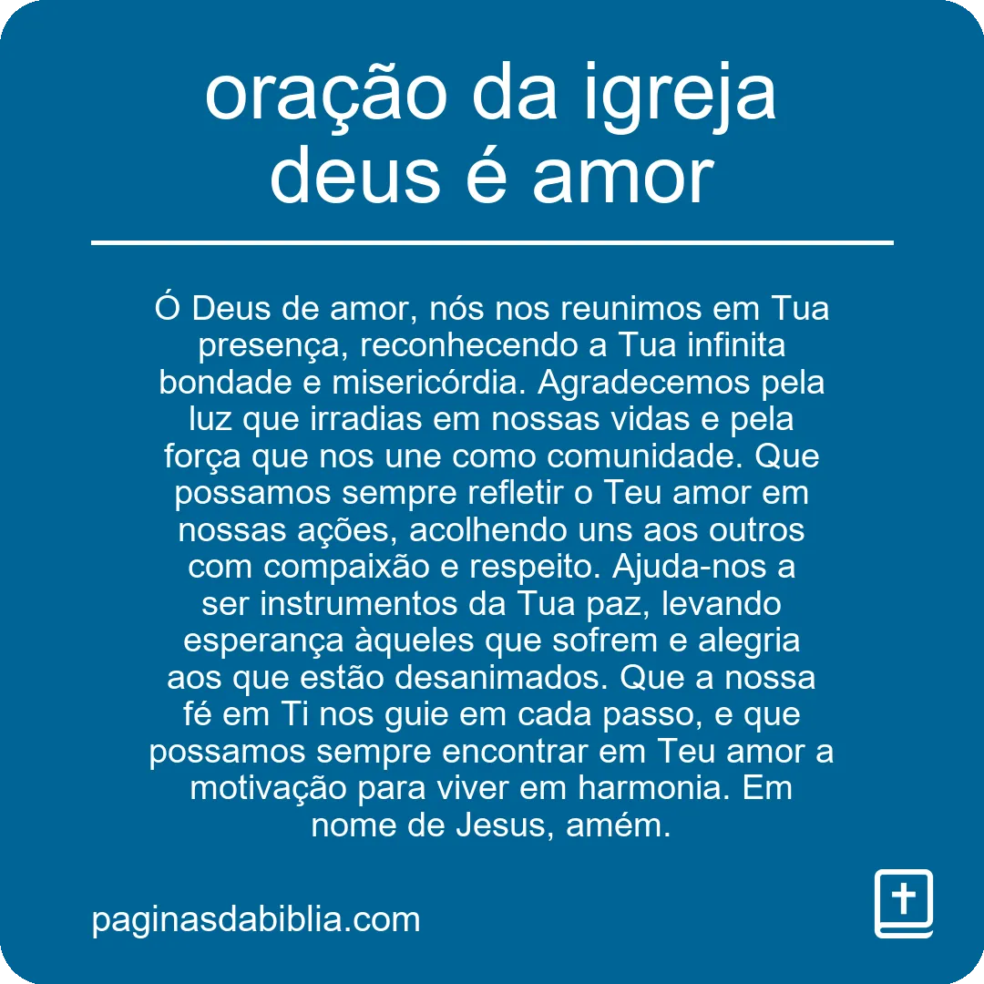 Oração da Igreja: Poder Transformador de Deus é Amor