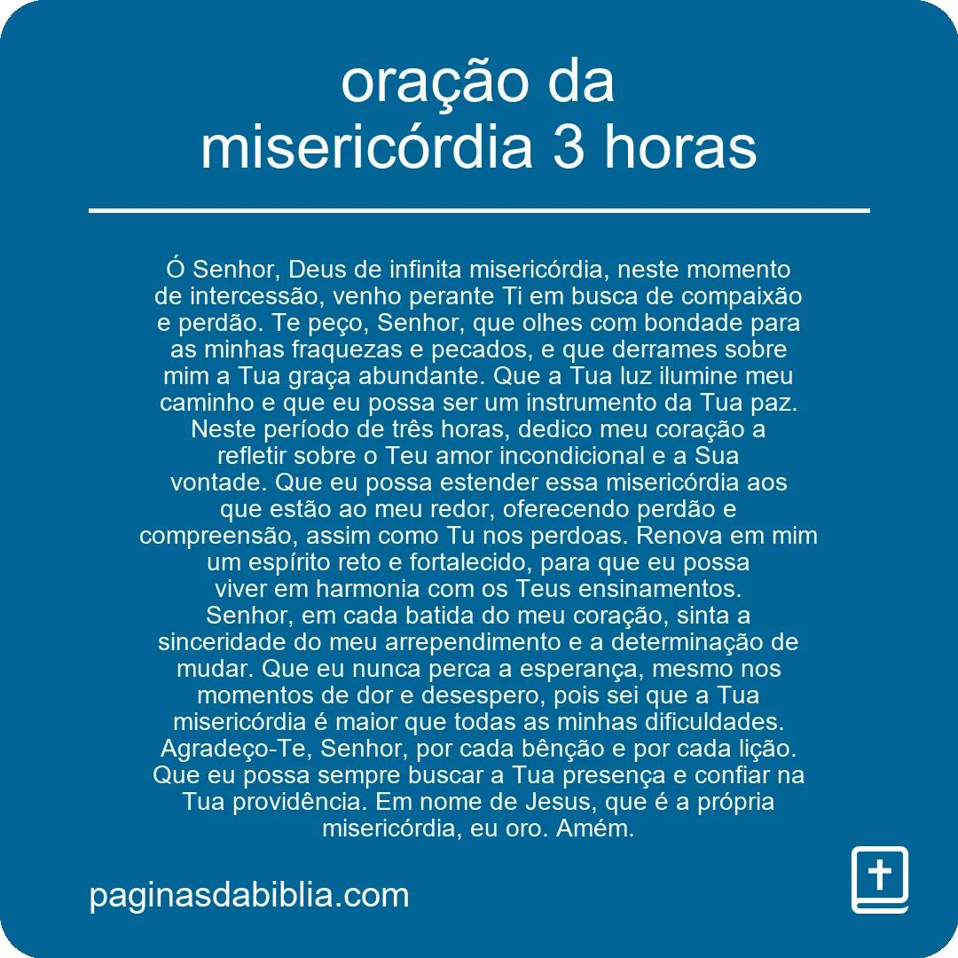 Oração da Misericórdia: 3 Horas de Reflexão
