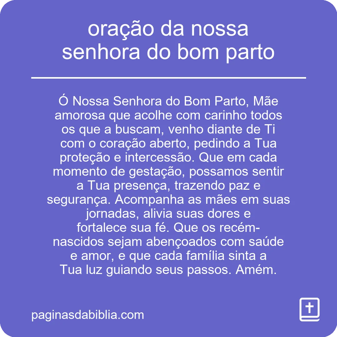 Oração da nossa senhora do bom parto: Poder transformador.