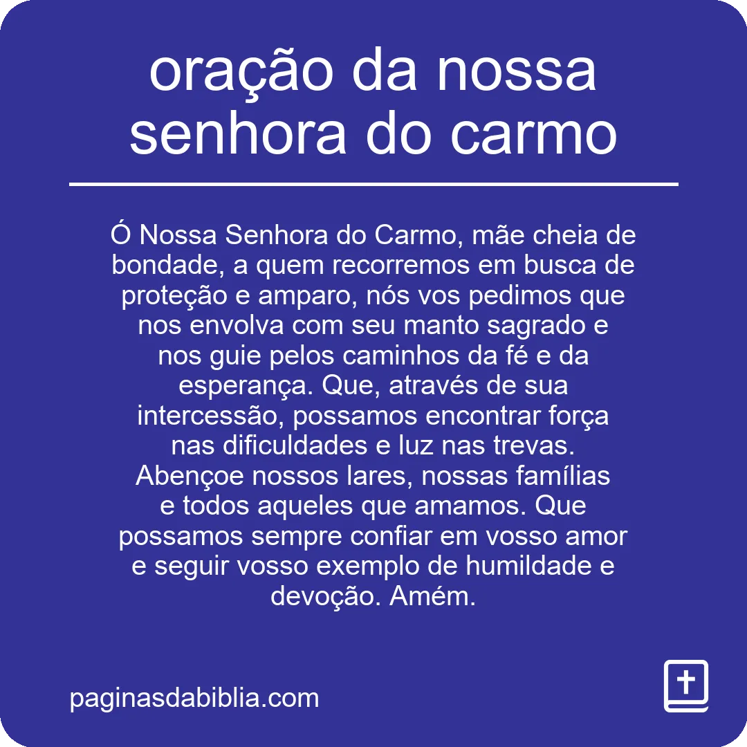Oração da Nossa Senhora do Carmo: fé e devoção