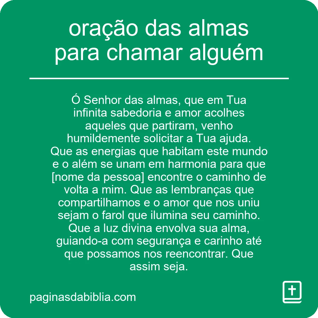 Oração das Almas: Poder Transformador para Chamar Alguém