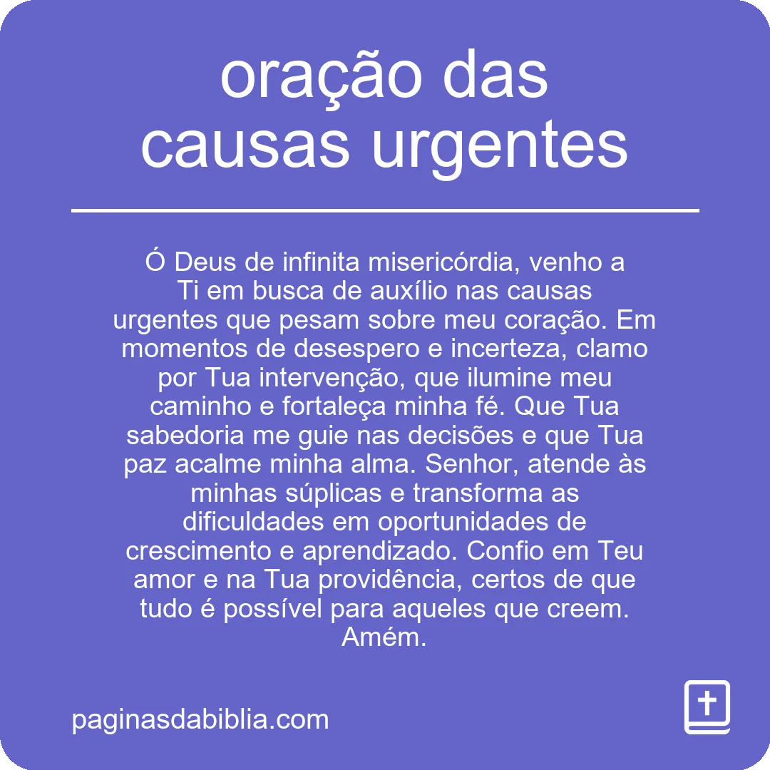 Oração das Causas Urgentes: Poder Transformador Espiritual.