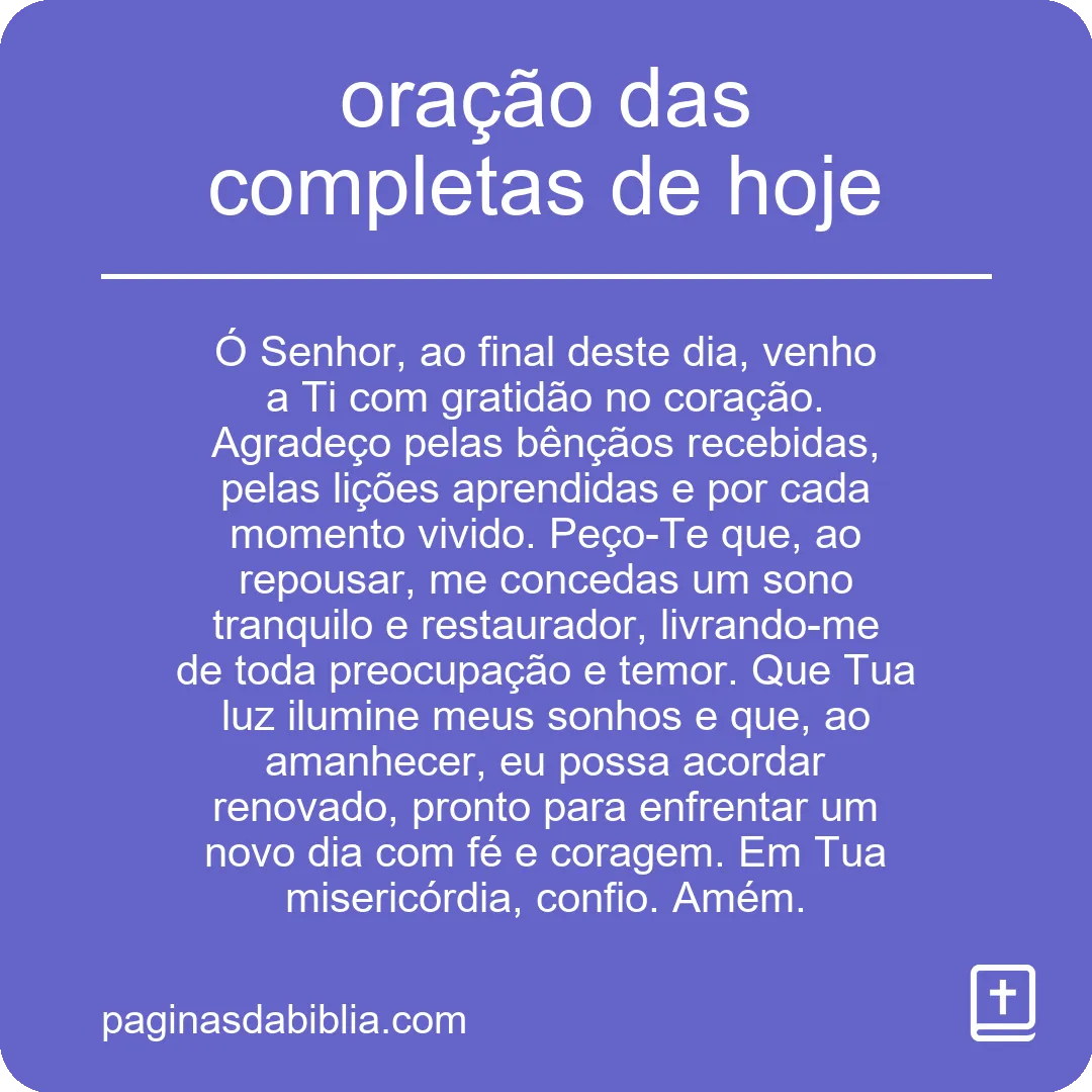 Oração das Completas: Conexão Diária