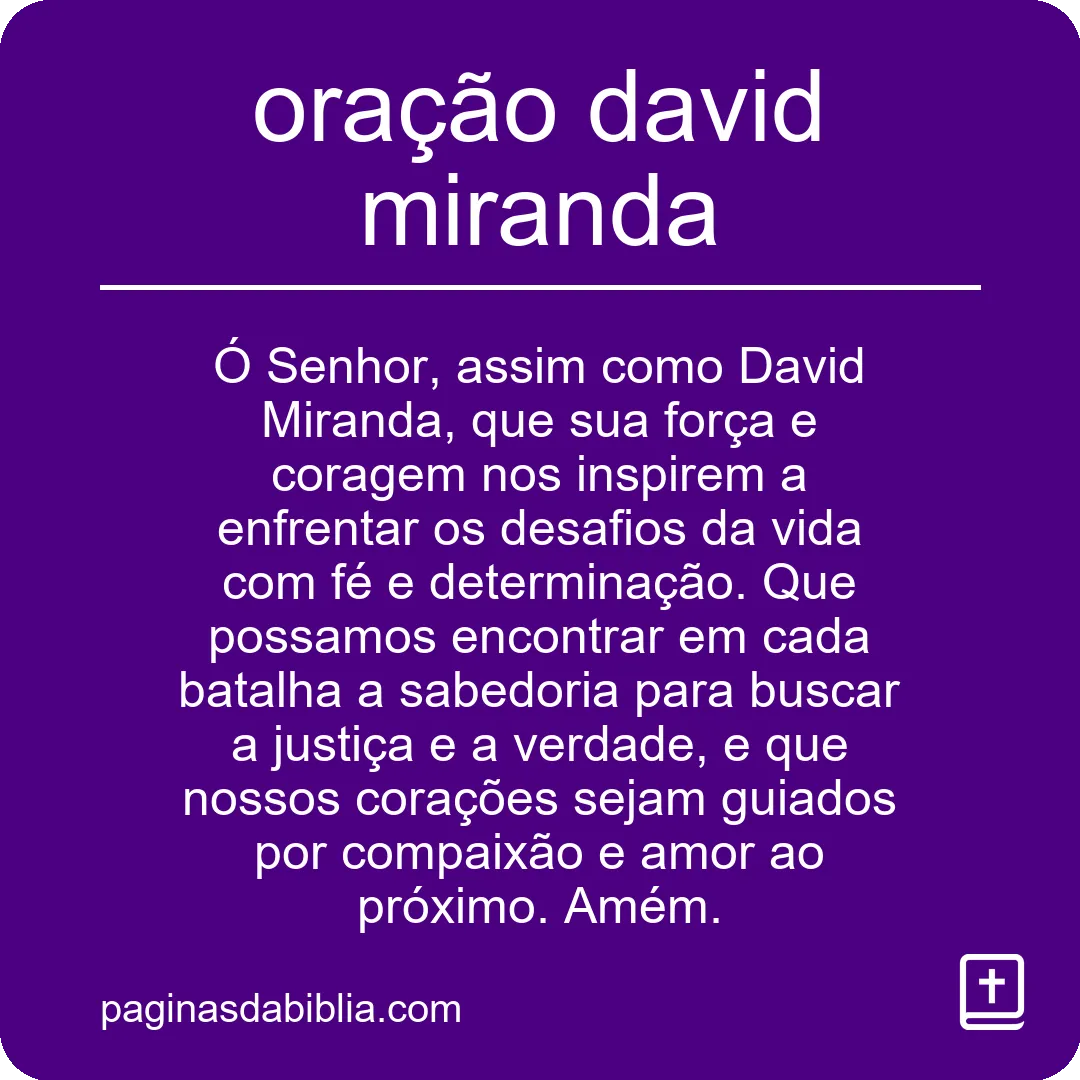 Oração David Miranda: Poder Transformador Espiritual