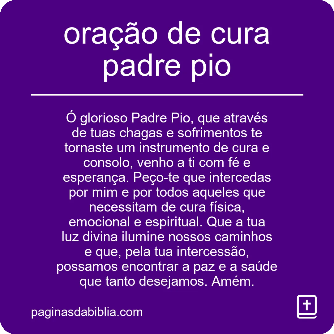 Oração de Cura: Poder Espiritual de Padre Pio