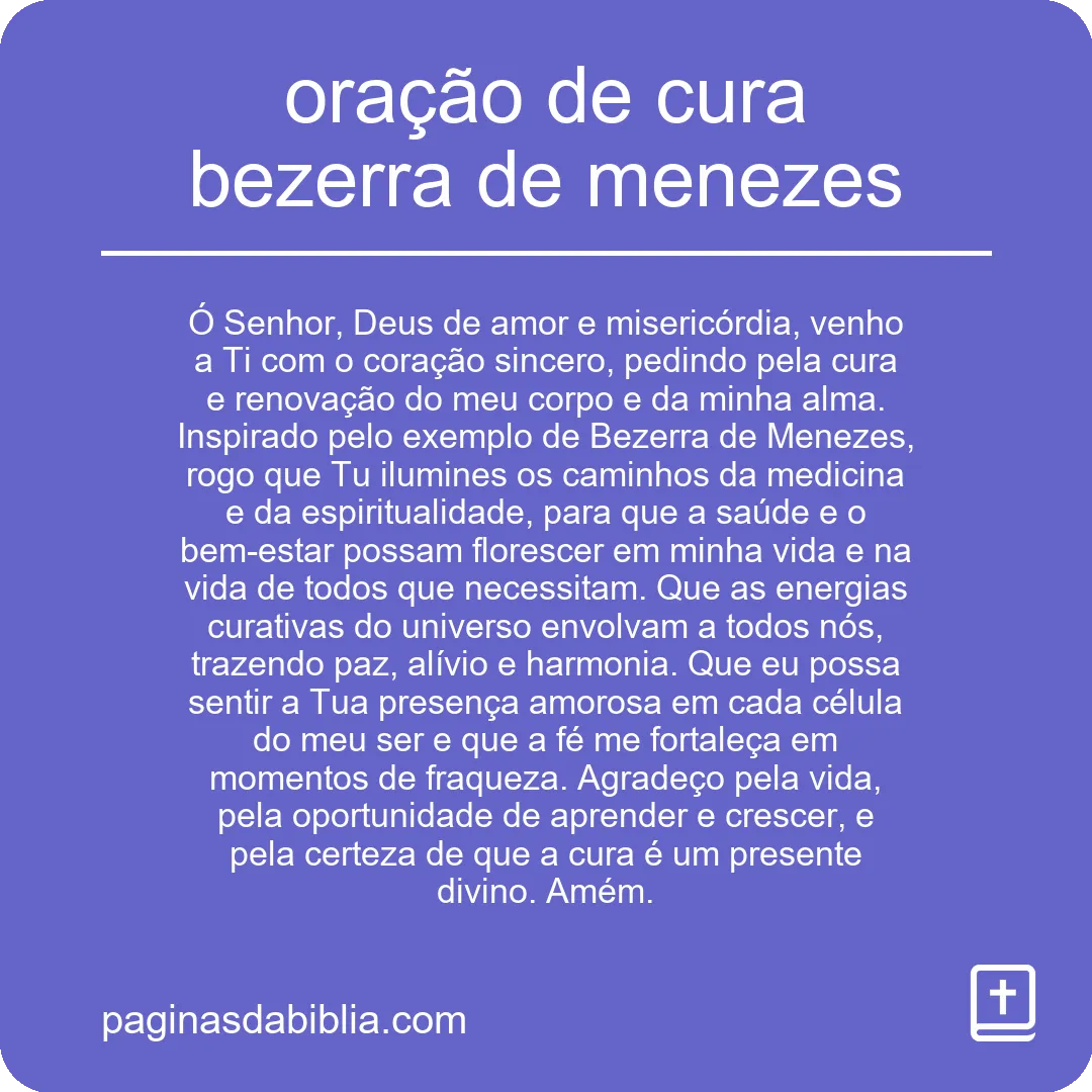 Oração de Cura: Poder Transformador de Bezerra de Menezes