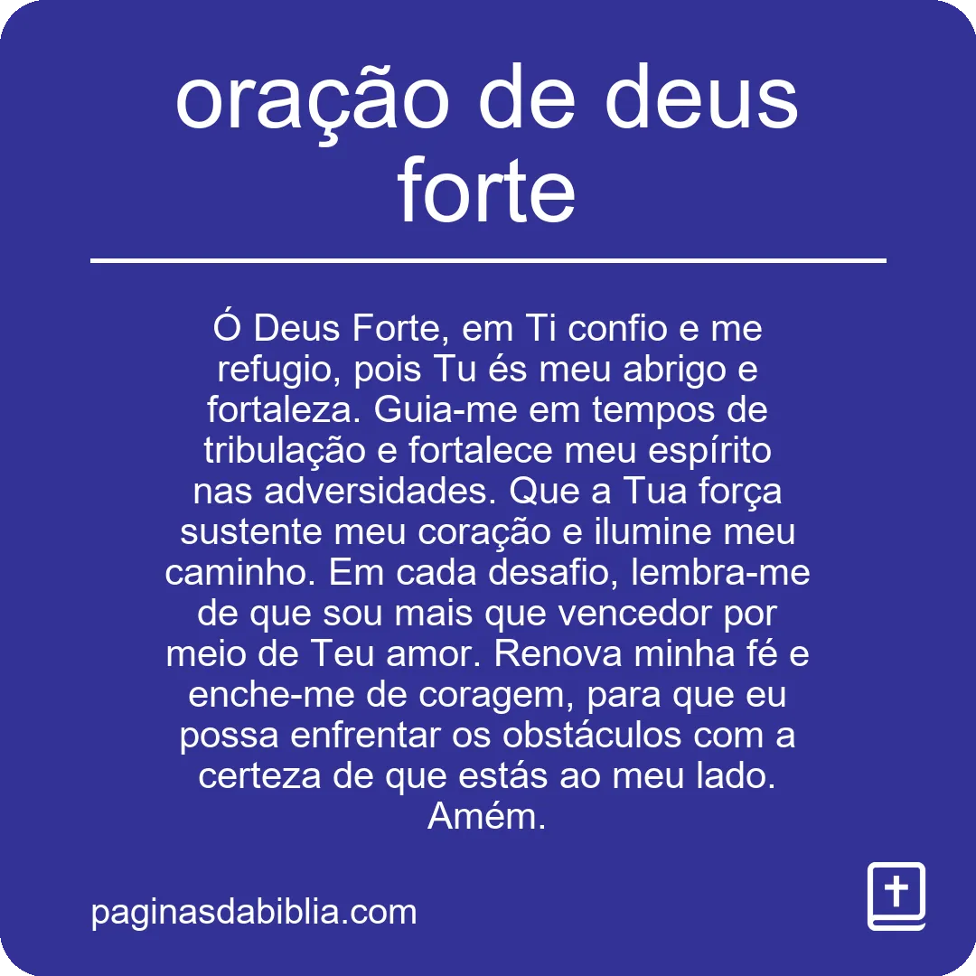 Oração de Deus Forte: Conexão Poderosa