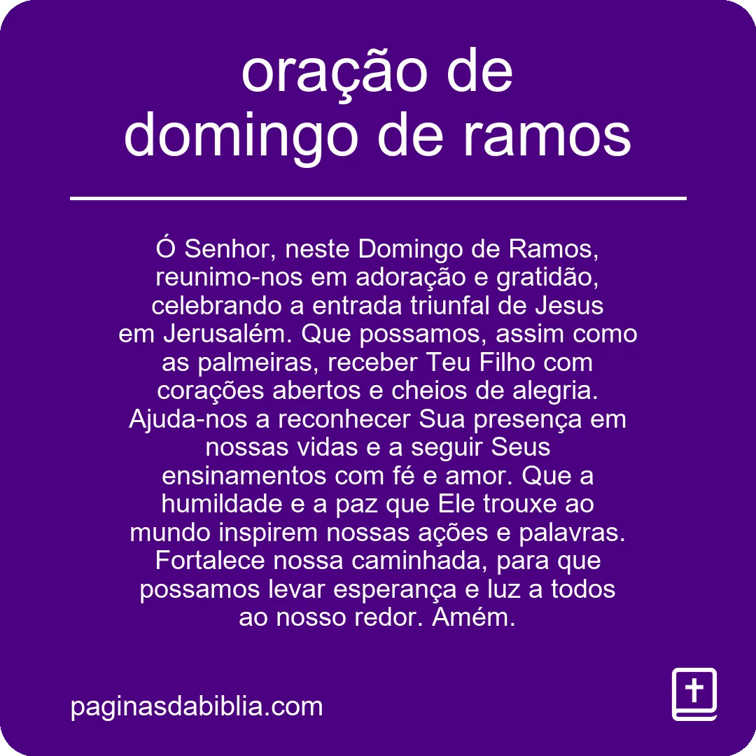 Oração de Domingo de Ramos: Poder Transformador Espiritual
