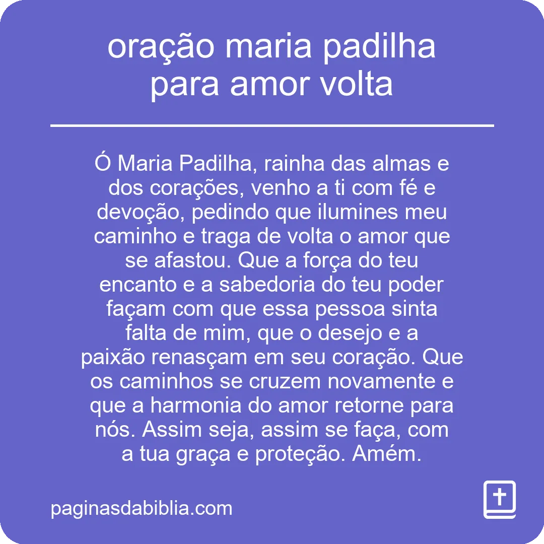 Oração de Maria Padilha: Amor de volta!