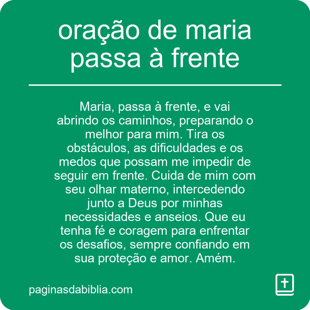 Oração de Maria passa à frente: poder transformador.