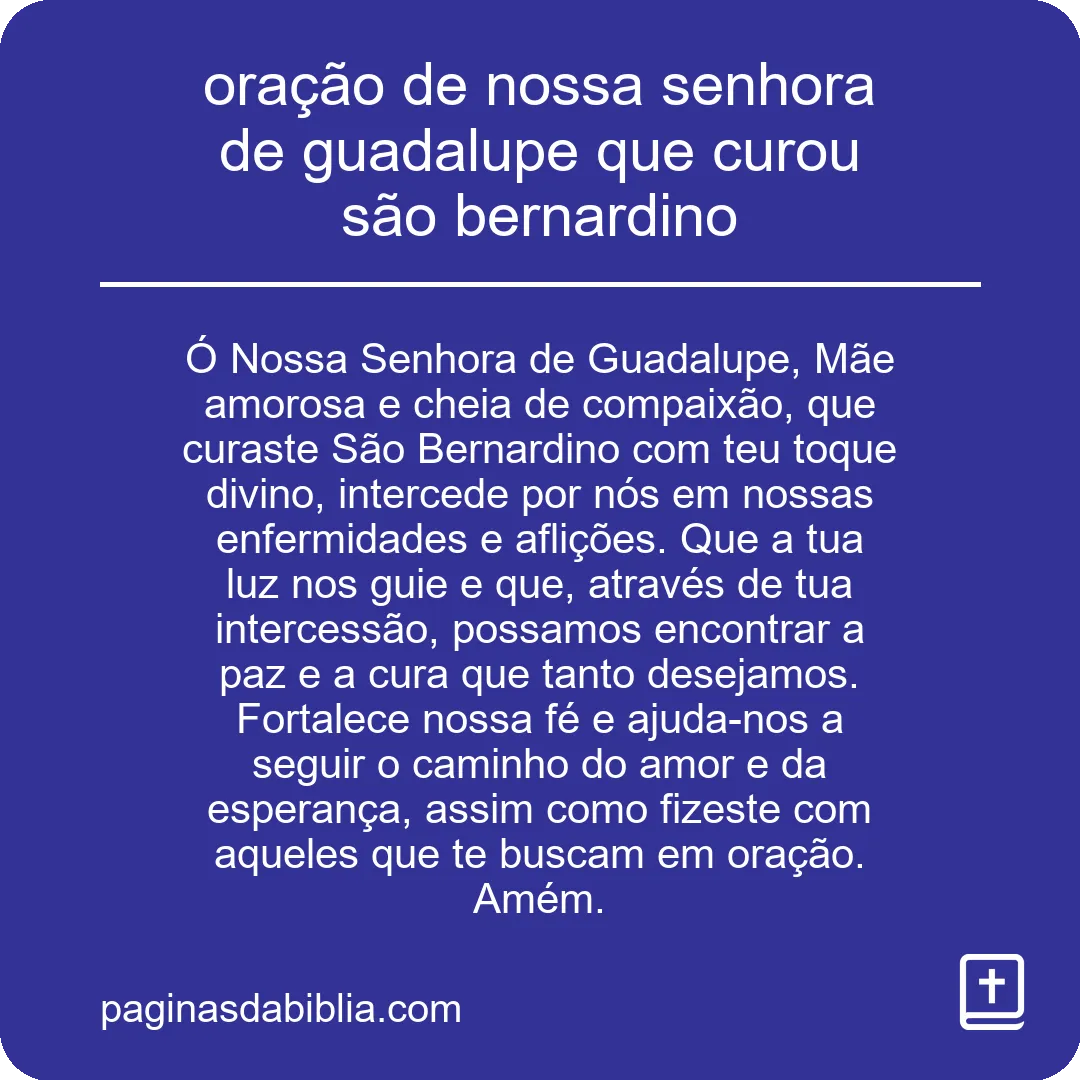 Oração de Nossa Senhora de Guadalupe: cura de São