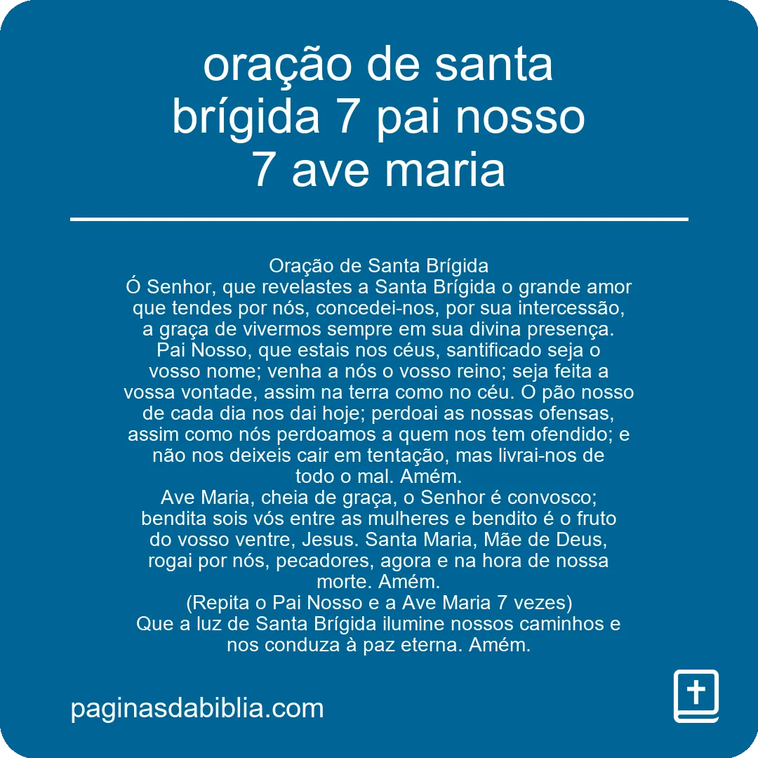 Oração de Santa Brígida: 7 Pai Nosso, 7 Ave Maria
