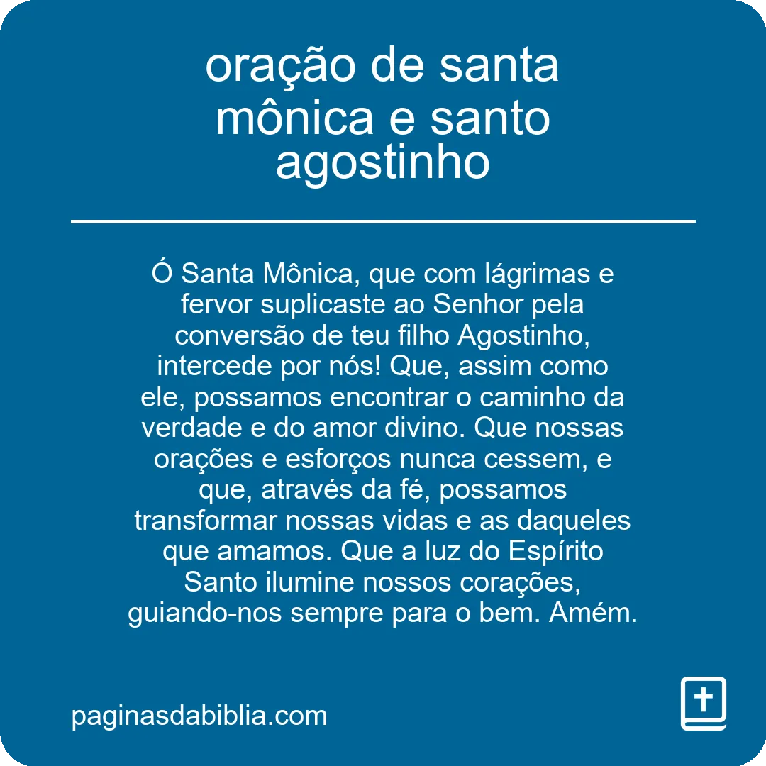 Oração de Santa Mônica e Santo Agostinho: Poder e Fé