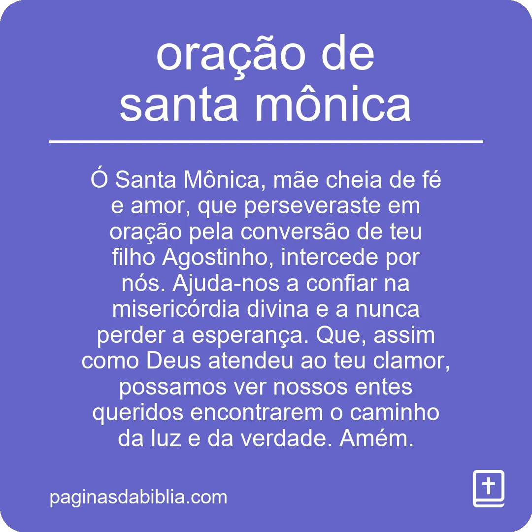 Oração de Santa Mônica: Fé que move montanhas