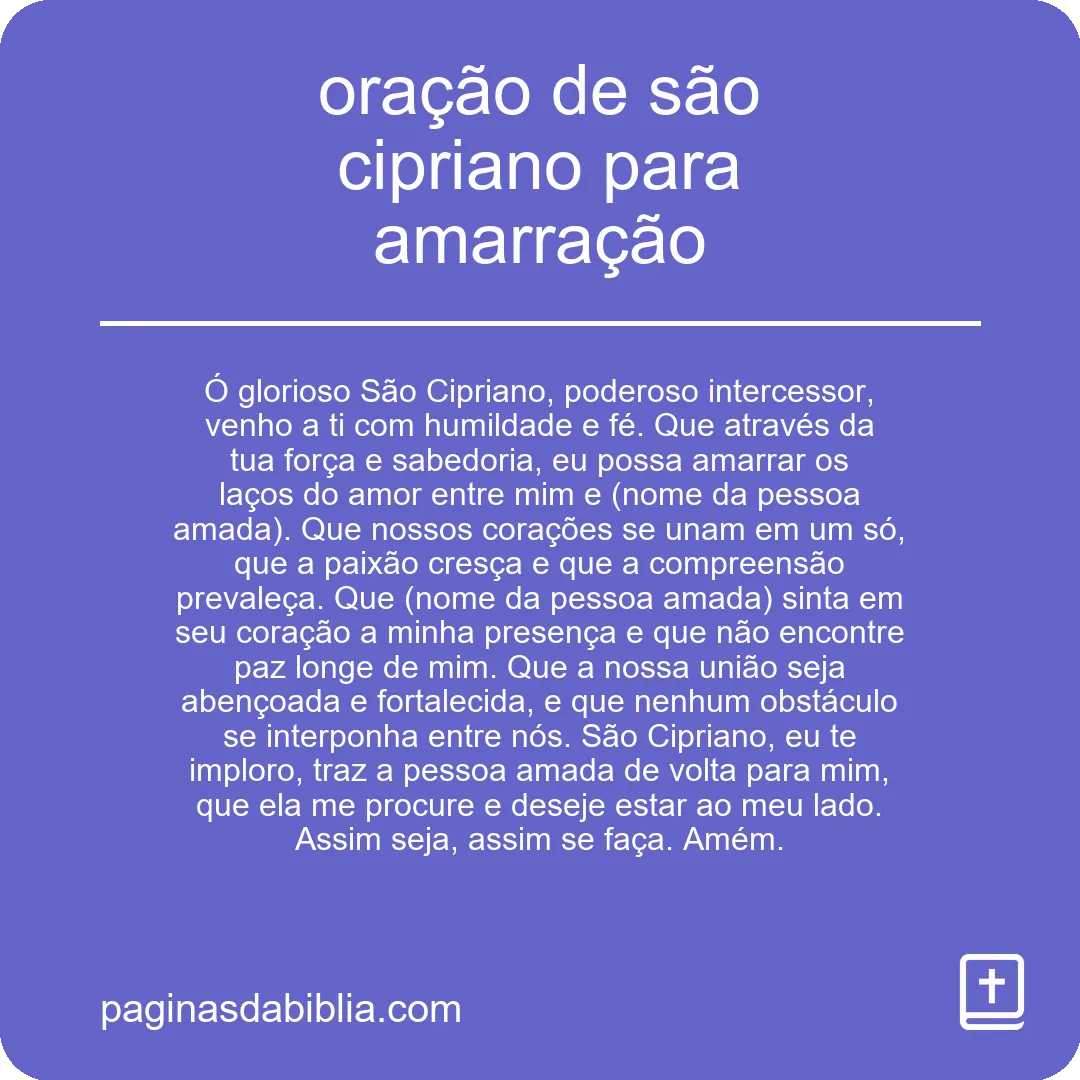 Oração de São Cipriano: Amarração Poderosa