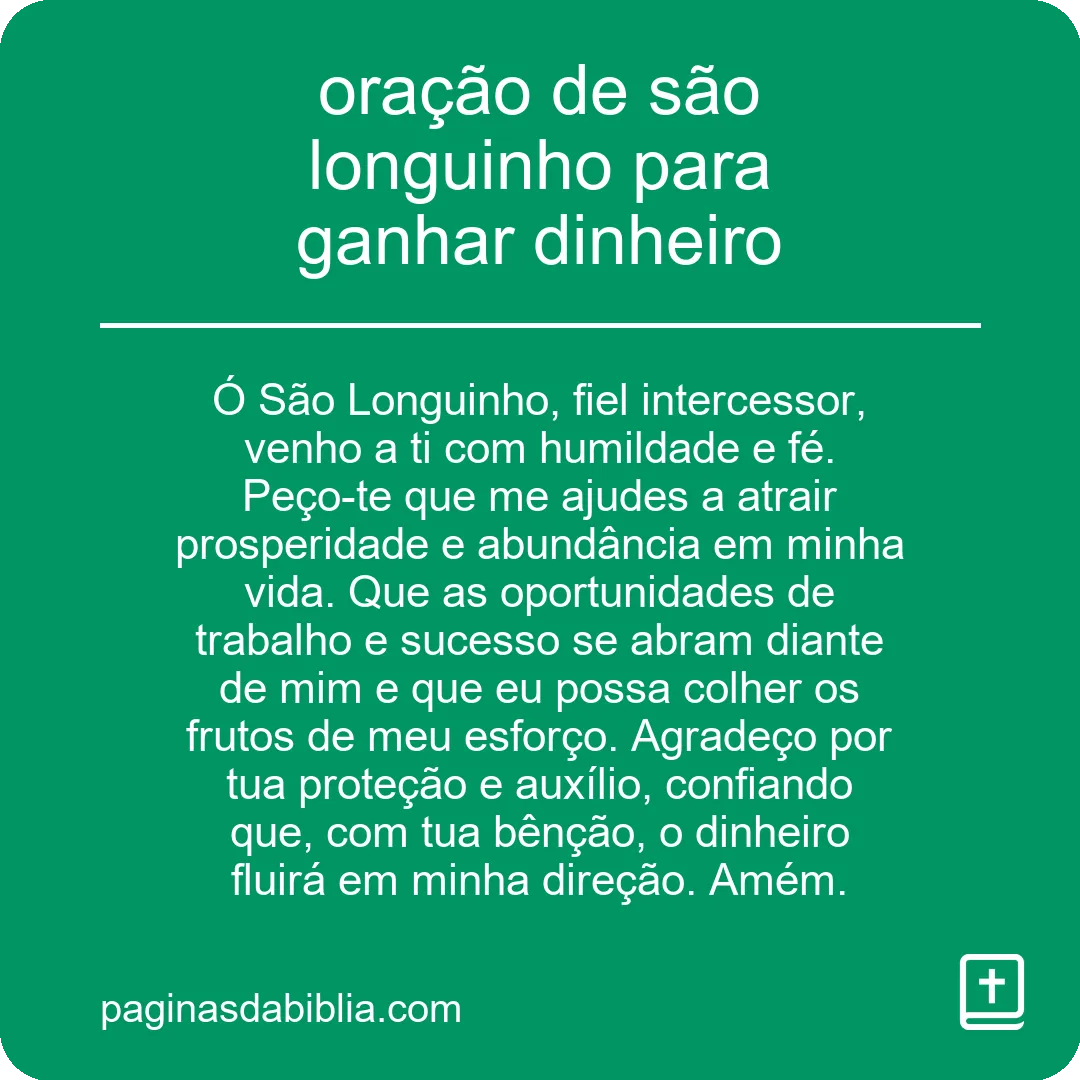 Oração de São Longuinho para Transformar Finanças
