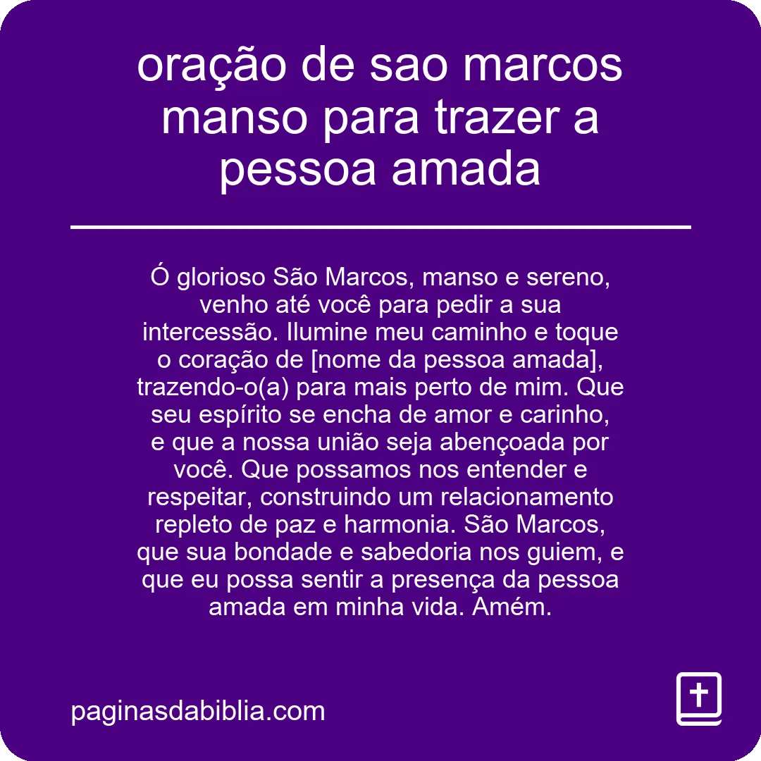 Oração de São Marcos: traga a pessoa amada! 🙏