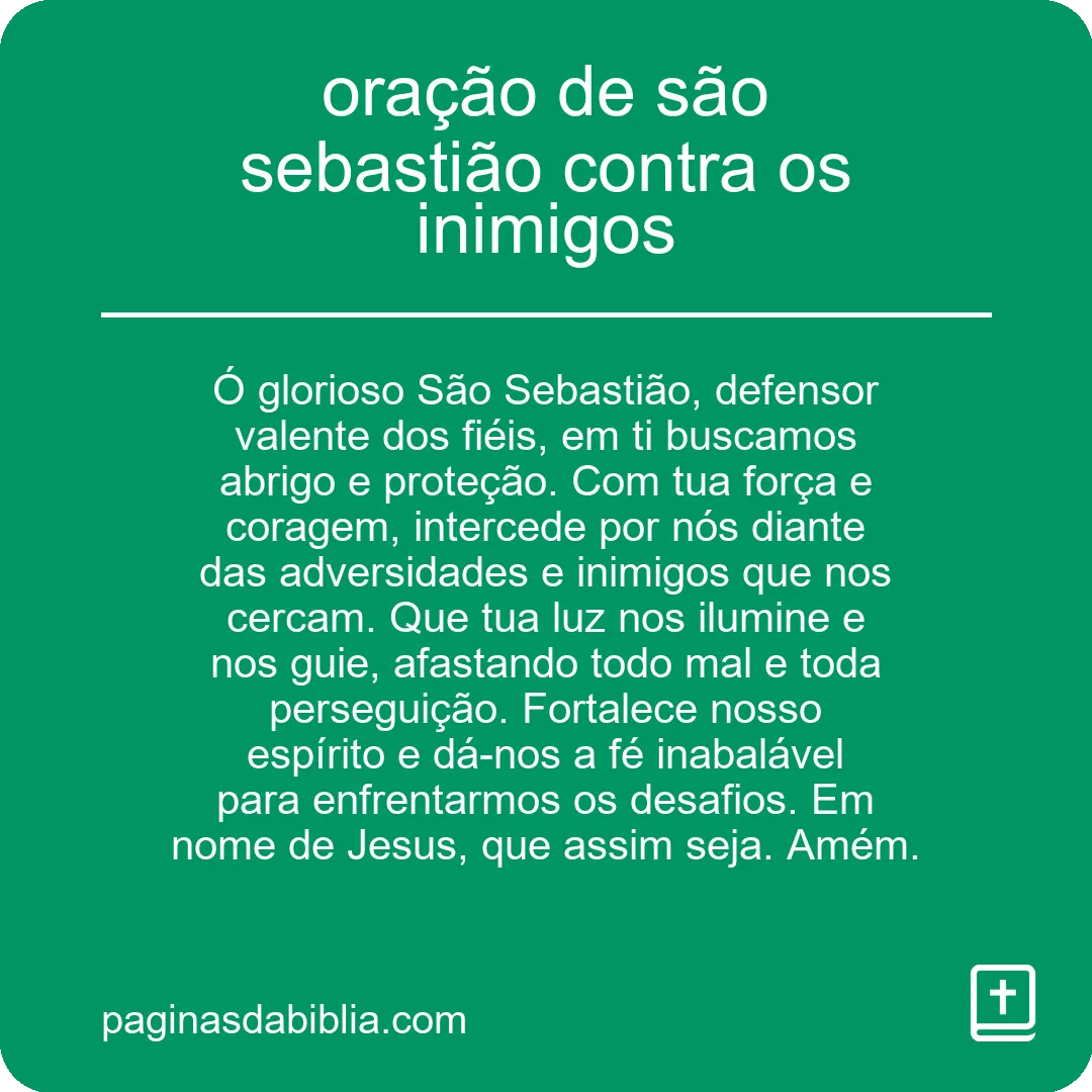 Oração de São Sebastião: Poder Espiritual Contra Inimigos