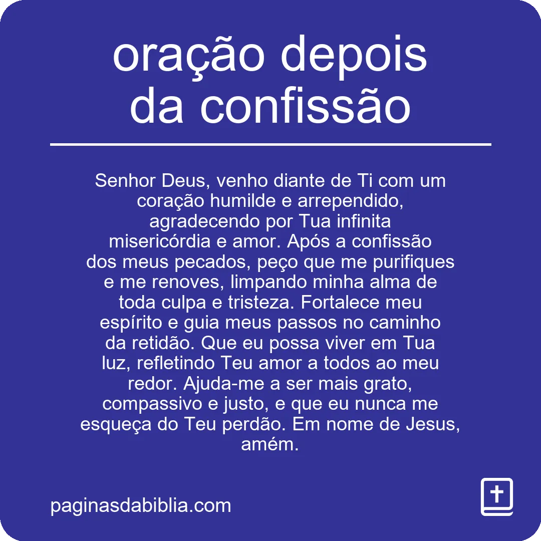 Oração depois da confissão: Poder transformador espiritual.