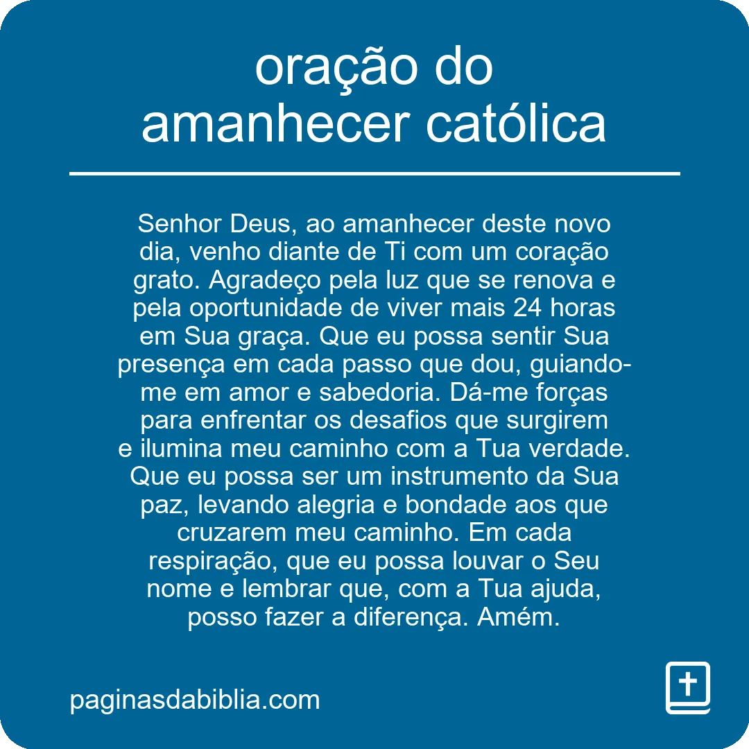 Oração do Amanhecer Católica: Renove sua Fé